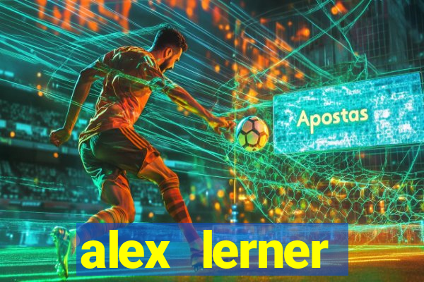 alex lerner jornalista fortuna